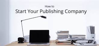 How to start and Grow a Publishing Business